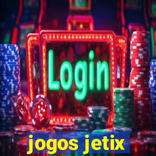 jogos jetix